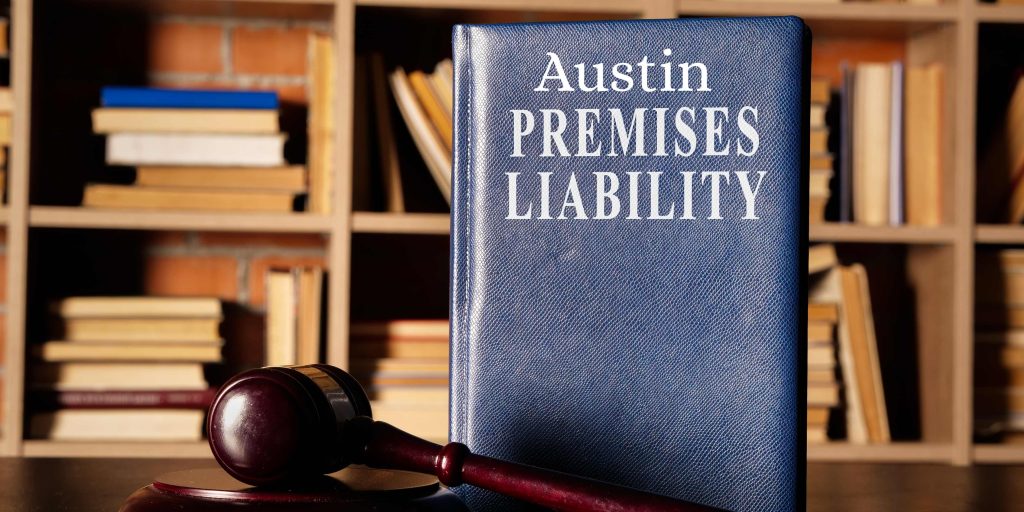 Austin Premises Liability Attorneys