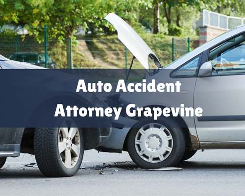 Auto Accident Attorney Grapevine