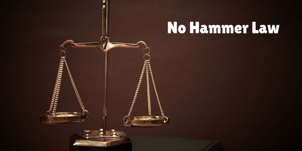 No Hammer Law