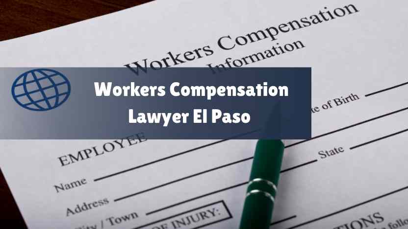 Workers Compensation Lawyer El Paso