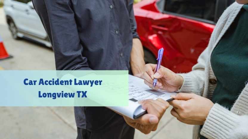 Car Accident Lawyer Longview TX